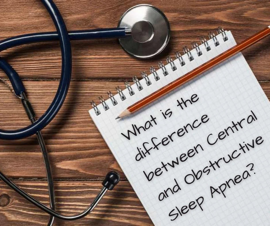 Central vs. Obstructive Sleep Apnea: Understanding the Key Differences